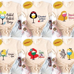 Disney Princess Drinking Shirt, Disney Princess Wine Shirt, Princess Drinking Shirt, Customize Wine Shirt, Disneyland Girls Trip Shirt