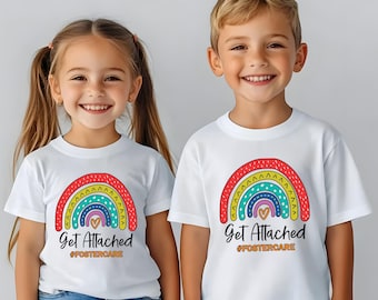 Get Attached Foster Care T-Shirt, Adoption Gift, Foster Mom Shirt, Foster Care Shirt, Foster Mom Gift, Foster Home Kids T-Shirt, #FOSTERCARE