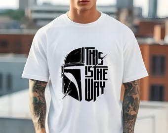 Mandalorian This Is The Way Shirt, This Is The Way Shirt, Disney Shirt, Mandalorian Shirt, Star Wars Shirt, Star Wars Disney Shirt.