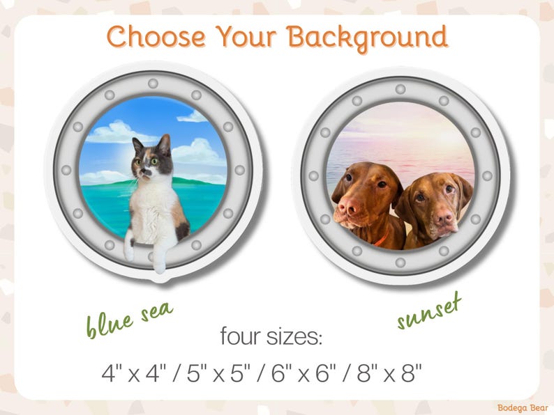 Choose you background. Cruise porthole magnet is available with a calm blue sea or a pink and orange sunset background. It's available in four sizes: four inch, five inch, six inch or eight inch.
