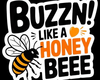 Buzzn like a Honey Bee.