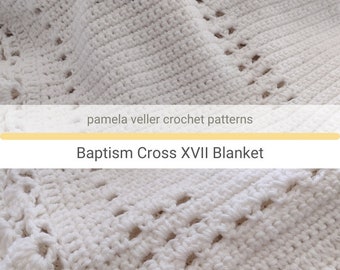 CROCHET Cross Baptism pattern XVII - pdf Crochet Pattern Size 25" x 35" - Crochet Baby Blanket