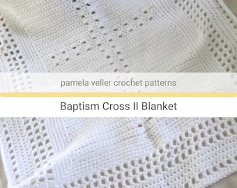 CROCHET CROSS II - Crochet Christening Blanket pattern - pdf pattern - Baby Afghan pattern Size 24" x 30" - Baby Blanket Cross pattern