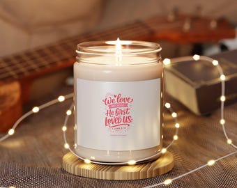 He First Loved Us Candle - Christian Soy Jar, Valentine's Gift