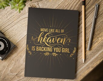 Move like Heaven is Backing You Softcover Journal
