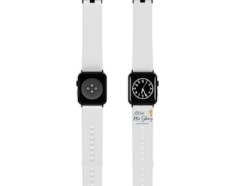 All for His Glory Watch Band for Apple Watch- Christian Apple Watch Band, Engraved Apple Watch Band