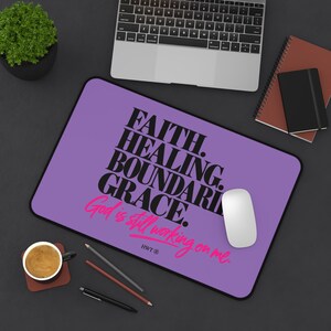 Christian Desk Mat, Faith Healing Boundaries Grace, Inspirational Desk Pad, God Is Still Working on Me, Purple Office Decor, Christian Gift
