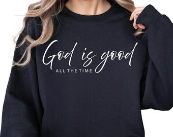 Gott ist gut Sweatshirt: Christlicher Glaube Rundhalsausschnitt