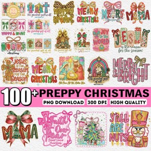 May include: A collection of Christmas-themed digital designs with bows, text, and religious imagery. Designs include phrases like "Merry Christmas," "Joy to the World," and "Jesus is the reason for the season." The image also includes the text "100+ PREPPY CHRISTMAS."