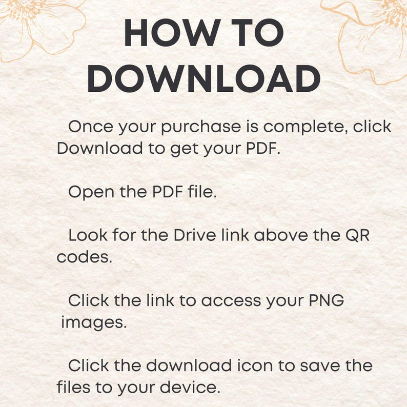 May include: A beige background with the text "HOW TO DOWNLOAD" in large, dark letters. Instructions follow, guiding users to download a PDF, open it, find a Drive link, access PNG images, and save files.