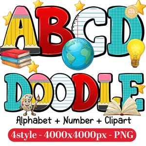 Puede incluir: Clipart digital colorido con las letras A, B, C y D, diseñadas como un lápiz, una letra roja, un cuaderno y un patrón de cuadrícula. También se muestra la palabra "DOODLE". Incluye un globo terráqueo, una bombilla, libros y estrellas. El texto dice "Alphabet + Number + Clipart".
