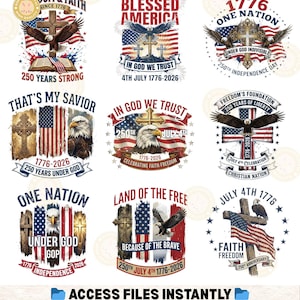 May include: Collection of patriotic digital designs featuring eagles, American flags, crosses, and text. Designs include phrases like "Blessed America," "In God We Trust," and "250 Years Strong." Perfect for Independence Day celebrations and commemorating the 250th anniversary.
