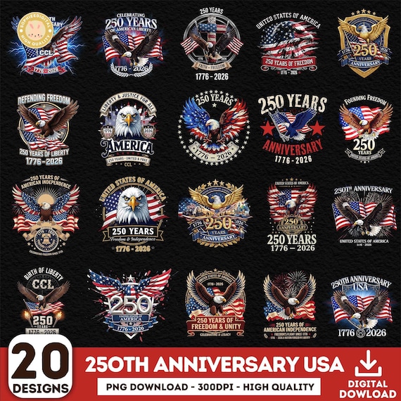 20+ 250th Anniversary Png Bundle, Patriotic Eagle Png, Semiquincentennial Png, America 250 Emblem Png, 4th Of July Png Bundle, Freedom Png