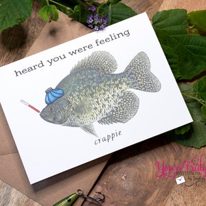 Feeling Crappie, Get Well Soon, Fish Card, Fisherman Card, Fishing Card for Dad, grandpa, friend, fisherwoman, Greeting Card, blank inside