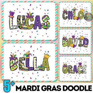May include: Mardi Gras themed name art featuring the names Lucas, Chloe, David, Bella, and Grace. Each name is decorated with purple, green, and yellow patterns, confetti, and Mardi Gras symbols. The image includes the text "5+ Mardi Gras Doodle".
