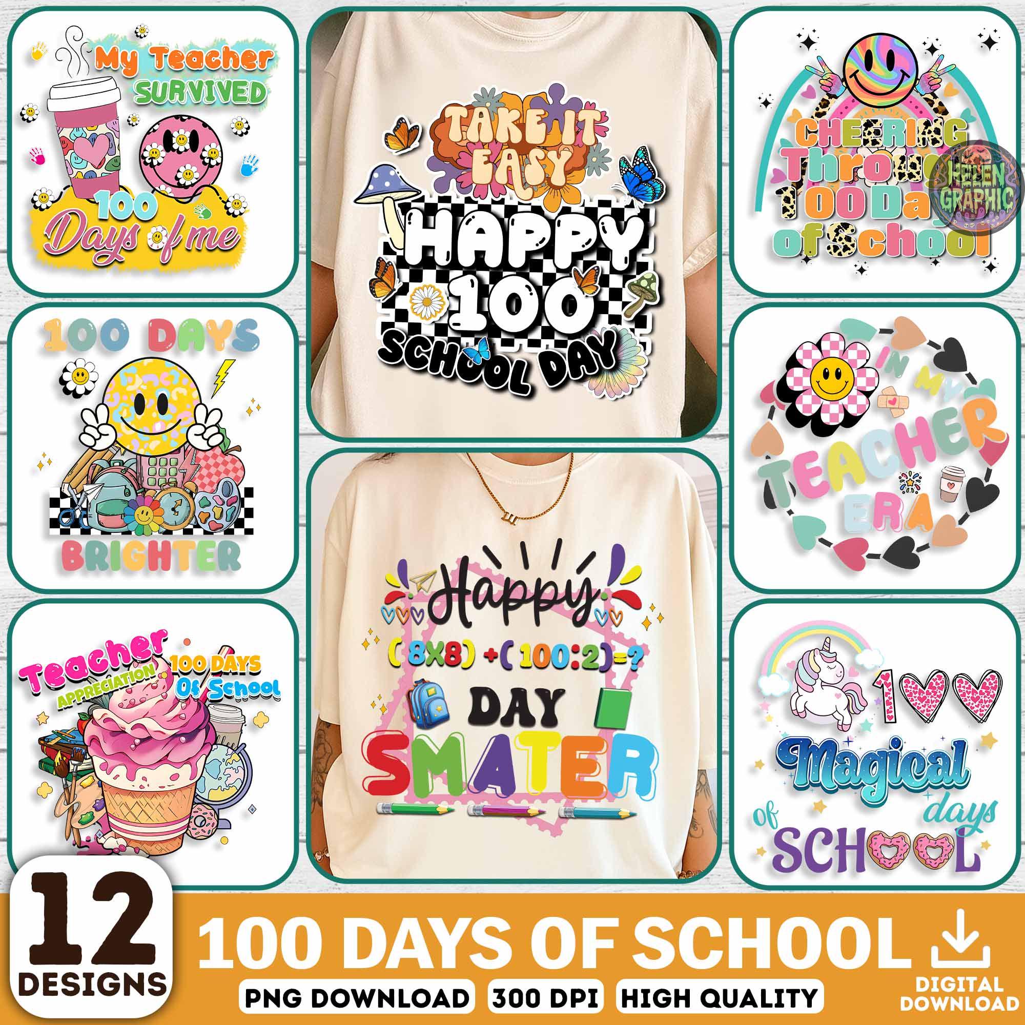100 Days of School Png Bundle, 10 PNG Teacher 100 Days, Happy 100 Days ...