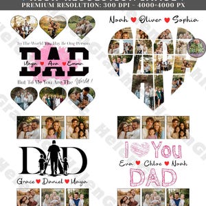 May include: A collage of family photos arranged in heart shapes and the word "DAD" in various designs. The image includes text such as "To The World You May Be One Person" and names like "Maya, Ava, Emma, Grace, Daniel, and Maya."