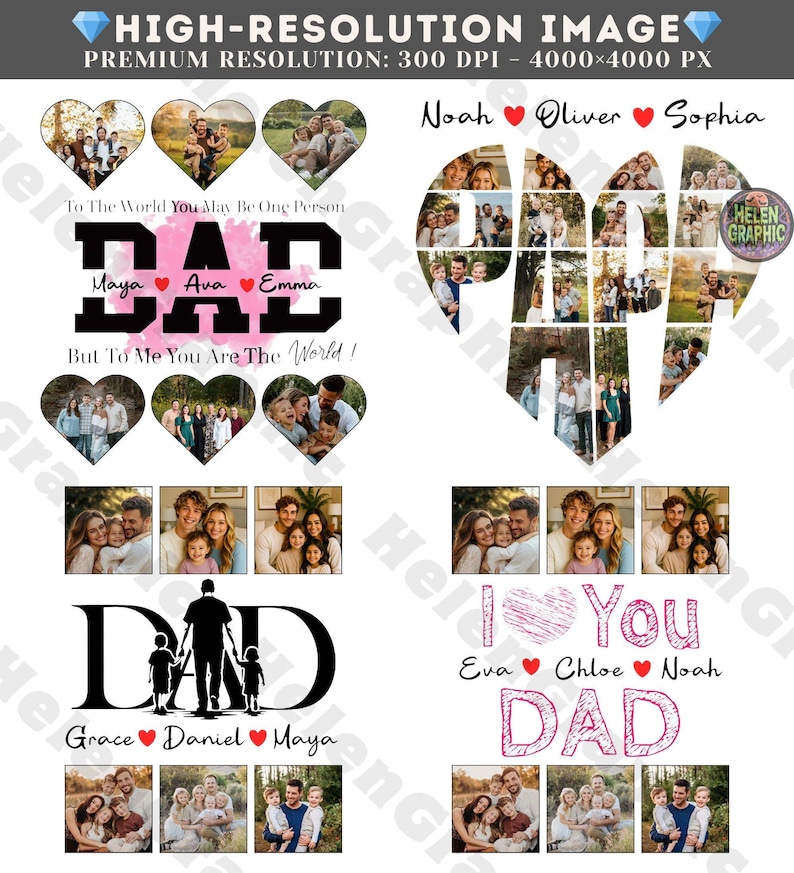 May include: A collage of family photos arranged in heart shapes and the word "DAD" in various designs. The image includes text such as "To The World You May Be One Person" and names like "Maya, Ava, Emma, Grace, Daniel, and Maya."