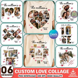 Op de afbeelding: Een verzameling van zes aangepaste liefdescollage-ontwerpen. De ontwerpen bevatten fotocollages op t-shirts, met hart- en foto-elementen. Tekst omvat "The William's", "I Love You" en "Happy Valentine's Day".