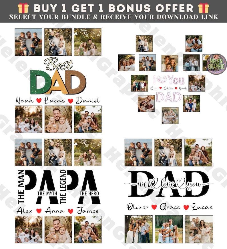 May include: A digital download graphic with the text "Best Dad", "Papa The Myth The Legend The Hero", and "We Love You Dad". The design includes family photos and names. The top banner reads "Buy 1 Get 1 Bonus Offer".