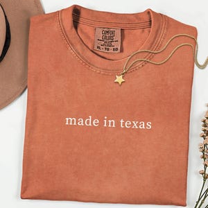 Comfort Colors® Texas Shirt • Made In Texas • Texas Tshirt • Texas Graphic Tee• Gift for Her• Lone Star State• Vintage Texas Gift• Texas Tee