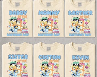 Custom Bluey Birthday Shirt, Bluey Family Shirt, Birthday Bluey Family Shirt, Family Matching Shirt, Birthday Boy Shirt, Bluey & Bingo Shirt