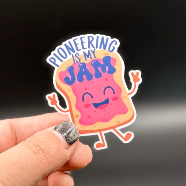 Pioneering Is My Jam Sticker: Matte Vinyl PB&J JW Decal