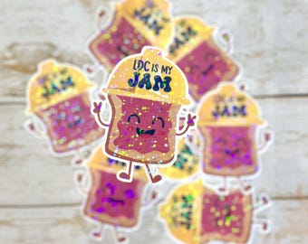 Holographic PB&J Vinyl Sticker - "LDC Is My Jam" Pun