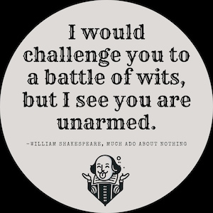 Battle of Wits Sticker – Shakespeare Quote | Bookish Vinyl Sticker | Literary Gift | Funny Waterproof Decal for Laptop, Kindle, Water Bottle