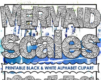 Mermaid Alphabet ClipArt, Mermaid Scales Printable Bulletin Board Letters, Black & White Coloring Pages, Print and Color, PNG Digital Alpha