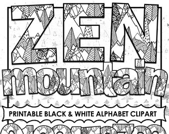 Alphabet ClipArt, PRINTABLE Bulletin Board Letters, Zen Mountain Black & White Coloring Alphabet, Print + Color, Scrapbooking PNG Digital