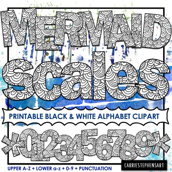 Download Mermaid Alphabet Clipart Mermaid Scales Printable Bulletin Board Letters Black White Coloring Pages Print And Color Png Digital Alpha By Carriestephensart Catch My Party