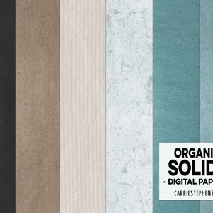 May include: A set of 8 digital paper textures in various colors, including black, brown, white, gray, and blue. The textures are organic and have a solid, textured look. The text "ORGANIC SOLIDS - DIGITAL PAPERS - CARRIESTEPHENSART" is at the bottom of the image.