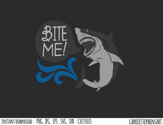 Free Free 202 Bite Me Shark Svg SVG PNG EPS DXF File
