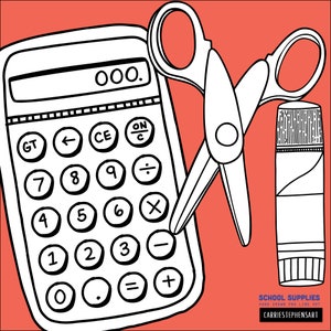 May include: Black and white line art illustration of school supplies, including a calculator, scissors, and a glue stick. The calculator has a display that reads "000."