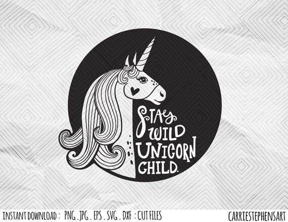Stay Wild Child Unicorn Svg Silhouette Girl Power Cricut Etsy