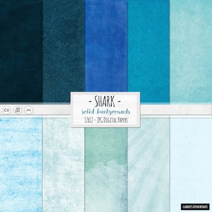 May include: A set of 12 digital papers featuring solid blue, teal, and aqua backgrounds with a textured, watercolor-like effect. The papers are 12x12 inches and 300 DPI. The text "SHARK - solid backgrounds 12x12 - JPG DIGITAL PAPERS" is displayed on a white rectangle.