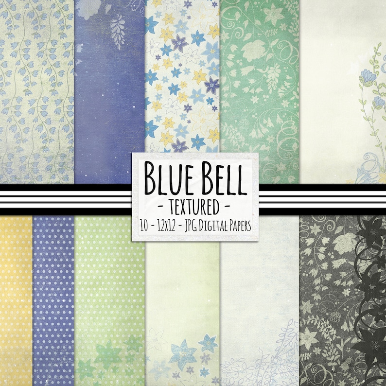 May include: A set of 10 digital papers featuring a variety of floral patterns in blue, green, yellow, and white. The papers are textured and have a vintage feel. The text "BLUE BELL - TEXTURED - 10 - 12x12 - JPG DIGITAL PAPERS" is displayed on the image.