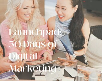 Launchpad: 30 Days of Digital Marketing