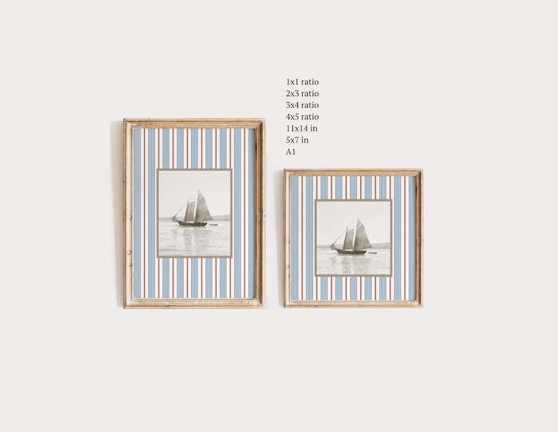 May include: Two framed nautical-themed prints. Each print features a sepia-toned sailboat image within a square frame. The frames are set against a background of blue and red vertical stripes. The text on the left indicates the available print ratios.