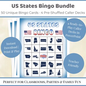 May include: A US States Bingo Bundle with 50 unique bingo cards and 4 pre-shuffled caller decks. The bingo cards feature state outlines and the word "BINGO" in red, white, and blue. Includes "Instant Download | Print & Play" and "Teacher Friendly" text.