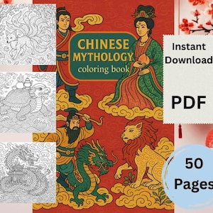 May include: A digital PDF coloring book titled "Chinese Mythology" with illustrations of mythical creatures and figures. The cover features a red background with images of a dragon, lion, and other characters. The book has 50 pages and is available for instant download.