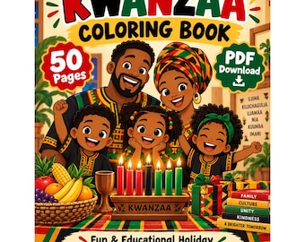 May include: A Kwanzaa coloring book cover featuring a family of five, a kinara with seven candles, a basket of fruit, and gift boxes. The text reads Kwanzaa Coloring Book, 50 Pages, PDF Download, and Fun & Educational Holiday Coloring Book for Kids.