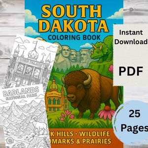 Puede incluir: Un libro para colorear de Dakota del Sur con una portada azul que presenta ilustraciones del Monte Rushmore, un bisonte y un dinosaurio. El libro incluye el texto "South Dakota Coloring Book" y "25 Pages".