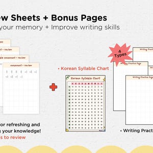 May include: Educational materials for Korean language learners. The image shows review sheets, bonus pages, and a Korean syllable chart. The text includes "Review Sheets + Bonus Pages" and "Check your memory + Improve writing skills."
