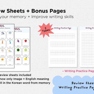 May include: Educational materials featuring review sheets and bonus pages for learning Korean. The sheets include images with English meanings, designed to improve memory and writing skills. Includes writing practice pages.