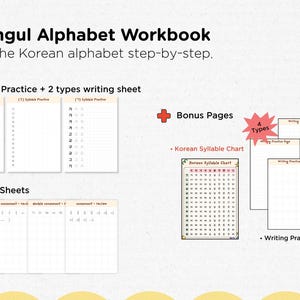 May include: A workbook for learning the Korean Hangul alphabet step-by-step. Includes syllable practice sheets, review sheets, a Korean syllable chart, and writing practice pages. The workbook is designed to help learners master the Korean alphabet.