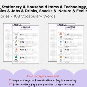 May include: Educational materials featuring Hangul vocabulary for school, stationery, household items, technology, hobbies, jobs, drinks, snacks, nature, and feelings. Each category includes images, Hangul, romanization, and English meanings. Extra practice pages are included.