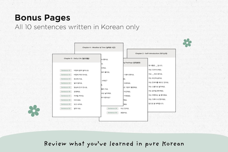 May include: Image of several white pages with Korean text, labeled as "Bonus Pages." The pages are from a learning resource, with the text "All 10 sentences written in Korean only." The pages are arranged in a layered fashion.