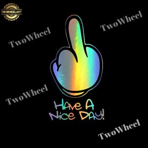 Have A Nice DAY! Reflector Motorcycle Stickers – KTM, Yamaha, Honda, Tenere 700, MT07, Kawasaki Z900 Decals